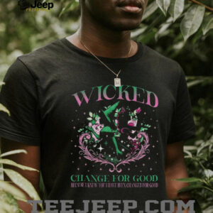 Wicked musical change for good because I knew you I have been changed for good Merry Christmas shirt