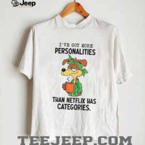 Wile E. Coyote I’ve got more personalities than netflix has categories shirt