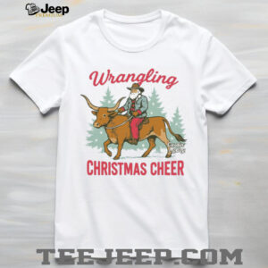 Wrangling Christmas Cheer T Shirt