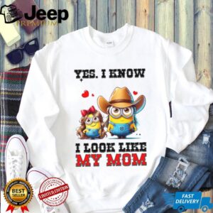 Yes, I Know I Look Like My Mom T Shirt