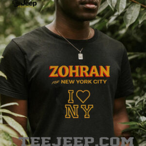 Zohran Mamdani Zohran for Mayor of New York I love NY shirt Zohran Mamdani Zohran for Mayor of New York I love NY shirt