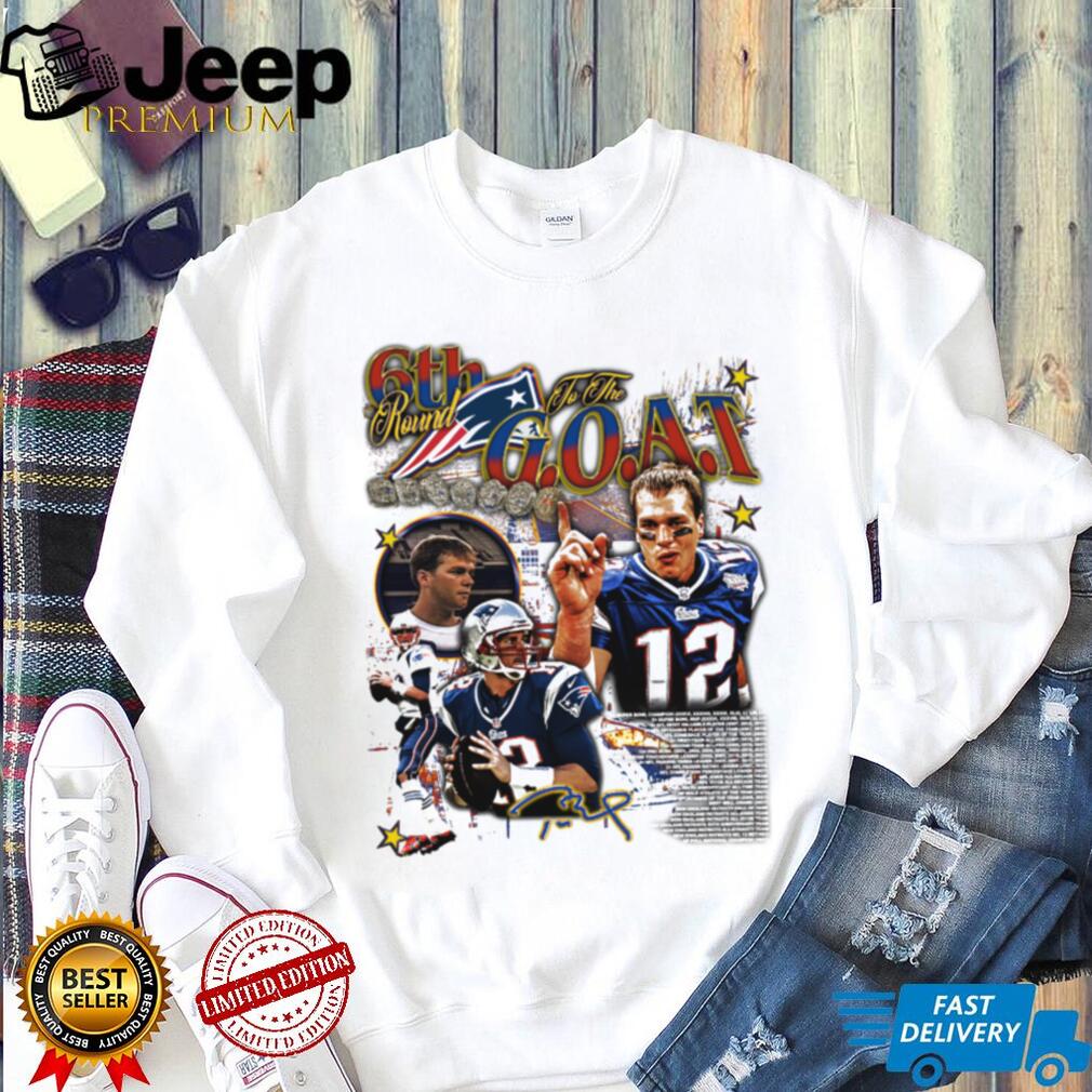 6th Round to the G.O.A.T. Tom Brady Graphic Tee 6th Round to the G.O.A.T. Tom Brady Graphic Tee
