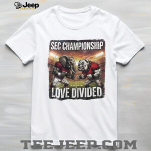 Alabama Crimson Tide vs Georgia Bulldogs football SEC Championship Love Divided shirt