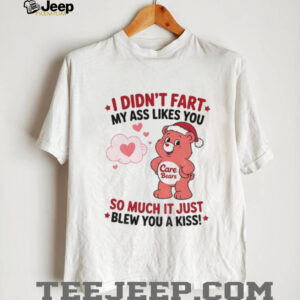 Bears I didn’t fart my ass likes you so much it just blew you a kiss Christmas shirt Bears I didn’t fart my ass likes you so much it just blew you a kiss Christmas shirt