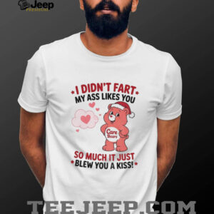 Bears I didn’t fart my ass likes you so much it just blew you a kiss Christmas shirt
