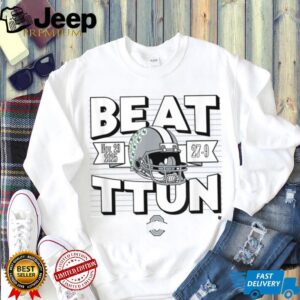 Beat TTUN in The Game 2025 Ohio State Buckeyes Football T Shirt