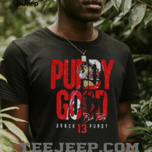 Brock Purdy 13 San Francisco 49ers Football NFL Purdy Good signature shirt