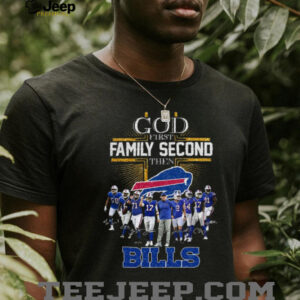Buffalo Bills God First Family Second Player Signatures Shirt