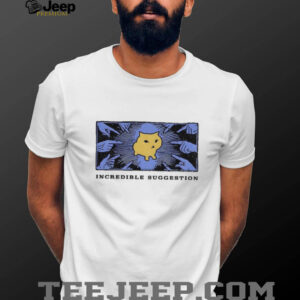 Cat brilliant idea incredible suggestion shirt