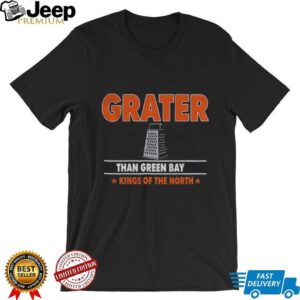 Chicago Bears Grater than Green Bay King of the North shirt Chicago Bears Grater than Green Bay King of the North shirt