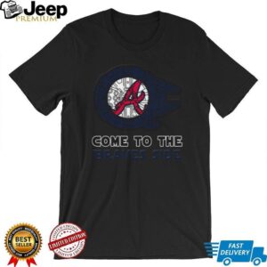Come to the Braves Side Millennium Falcon T Shirt