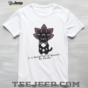 Demogorgon cat in a world full of normal be eleven cartoon shirt Demogorgon cat in a world full of normal be eleven cartoon shirt