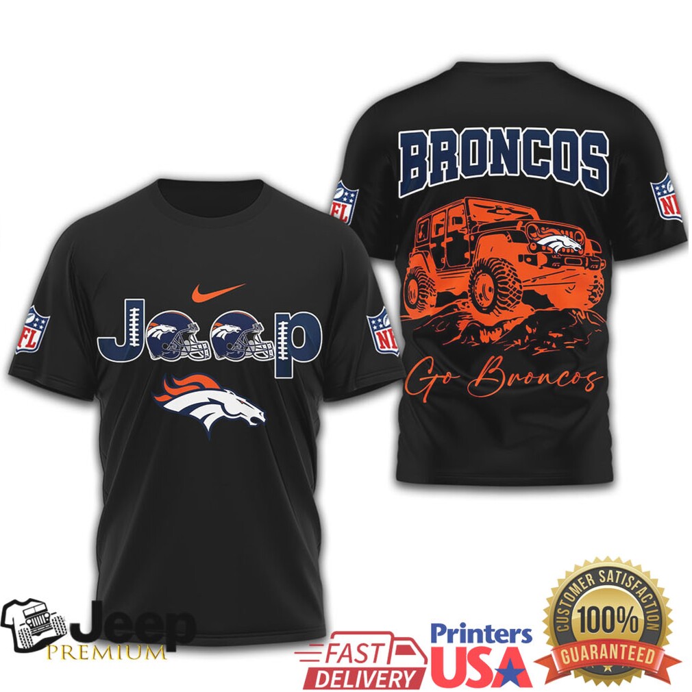 Denver Broncos Official NFL Jeep 3D Shirt Denver Broncos Official NFL Jeep 3D Shirt
