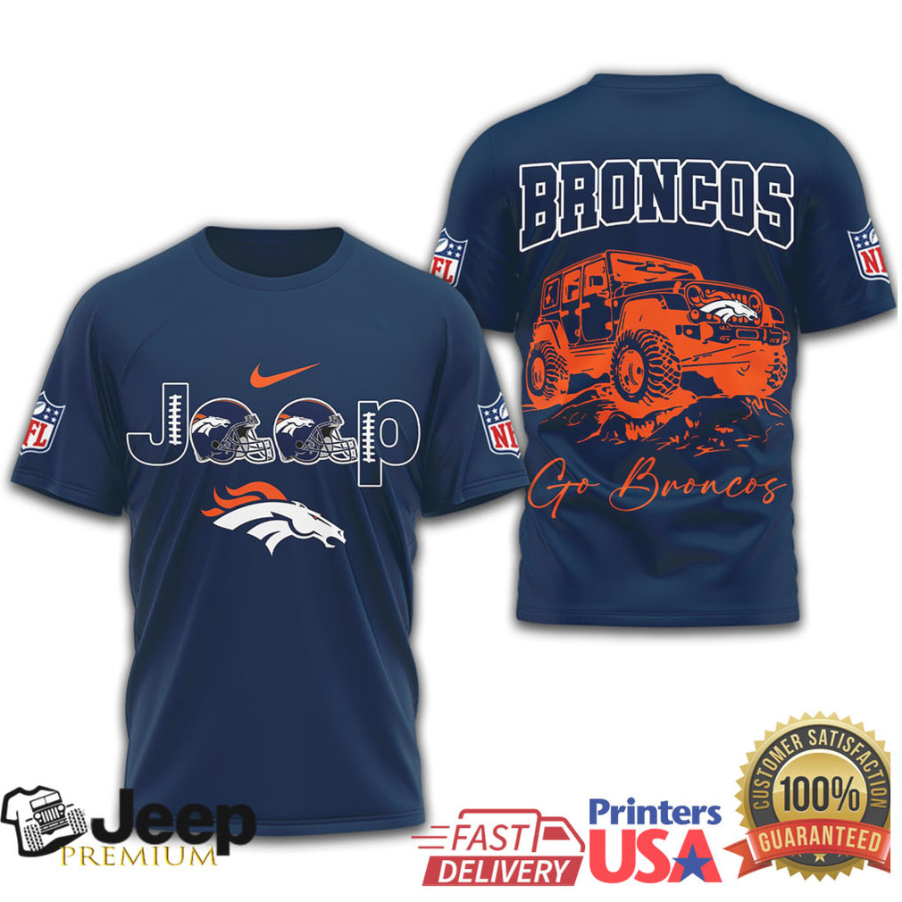 Denver Broncos Official NFL Jeep 3D Shirt Denver Broncos Official NFL Jeep 3D Shirt