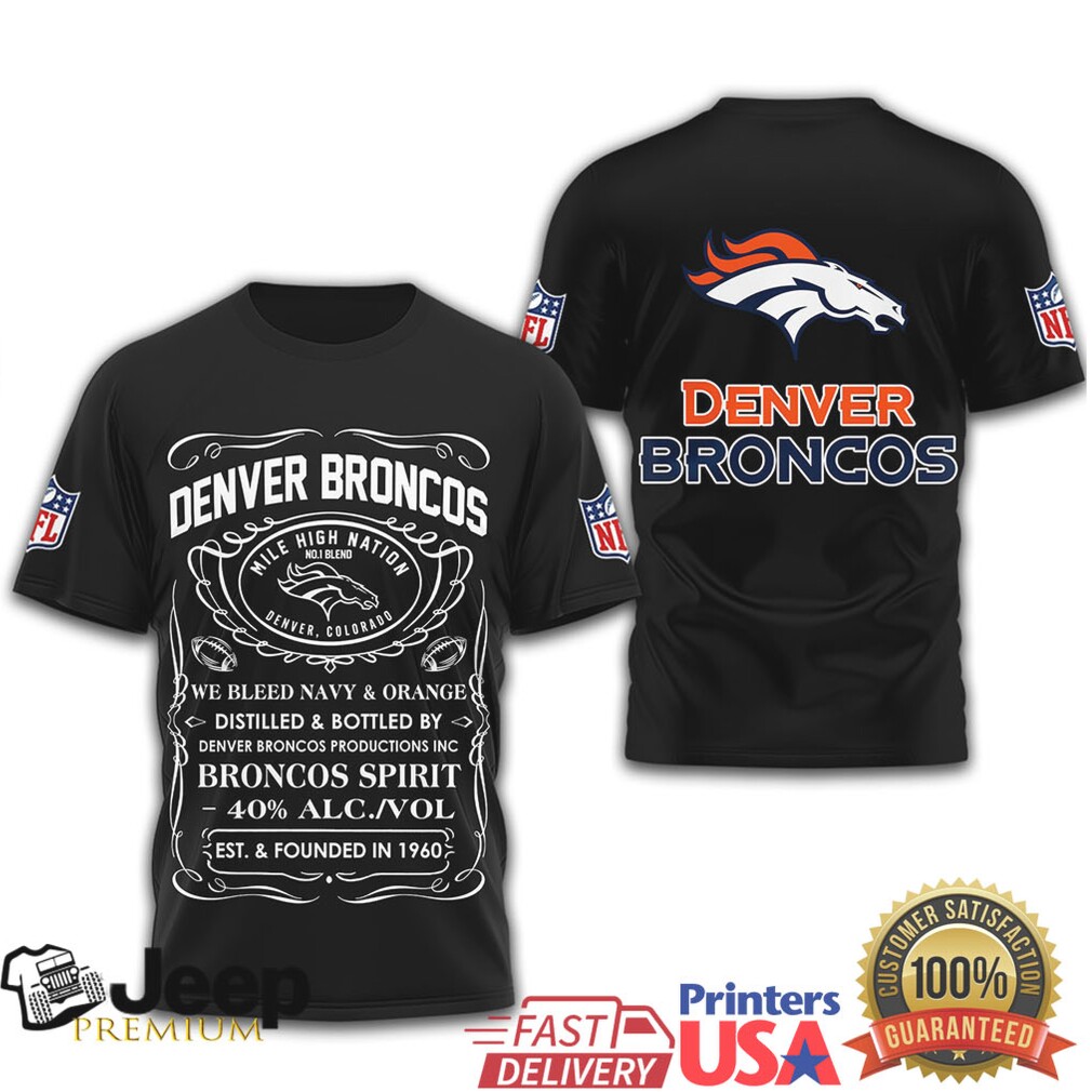 Denver Broncos Official NFL Whiskey 3D Shirt Denver Broncos Official NFL Whiskey 3D Shirt