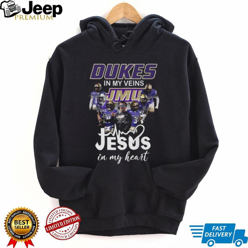 Dukes in My Veins, Jesus in My Heart JMU Football T Shirt Dukes in My Veins, Jesus in My Heart JMU Football T Shirt