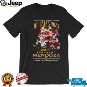 Fernando Mendoza Heisman Trophy Winner Heismandoza thank you for the memories shirt
