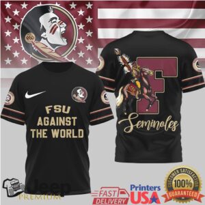 Florida State Seminoles Against the World Fan T Shirt Florida State Seminoles Against the World Fan T Shirt
