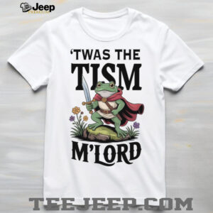 Funny TWAS TISM M'LORD Frog Autism Mom Dad ADHD Asperger T Shirt