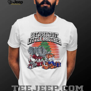 Get Used To It Little Brother Alabama Crimson Tide shirt Get Used To It Little Brother Alabama Crimson Tide shirt