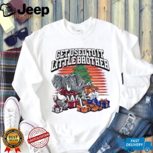 Get Used To It Little Brother Alabama Crimson Tide shirt