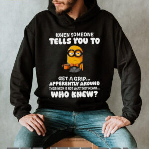 Get a Grip... Around Their Neck Minion T Shirt