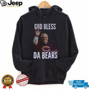 God Bless Da Bears Pope Leo XIV Chicago Bears Football NFL shirt God Bless Da Bears Pope Leo XIV Chicago Bears Football NFL shirt