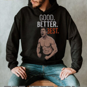 Good Better Best Bears Ben Johnson Era Chicago Football shirt