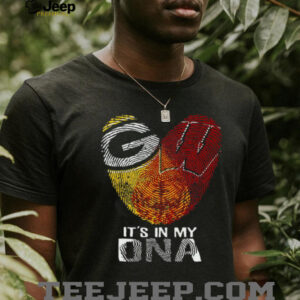 Green Bay Packers and Wisconsin Badgers Fan It's In My DNA T Shirt