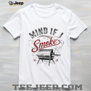 Grill master smoker humor mind if I smoke vintage shirt