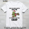 Grinch Santa middle finger I don’t care if people talk shit about me I was raised to flush shirt Grinch Santa middle finger I don’t care if people talk shit about me I was raised to flush shirt