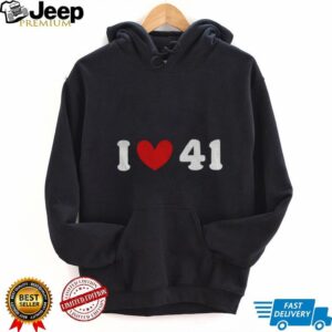 I love 41 meme shirt