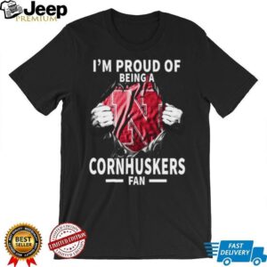 I’m Proud of Being a Cornhuskers Fan Graphic T Shirt I’m Proud of Being a Cornhuskers Fan Graphic T Shirt
