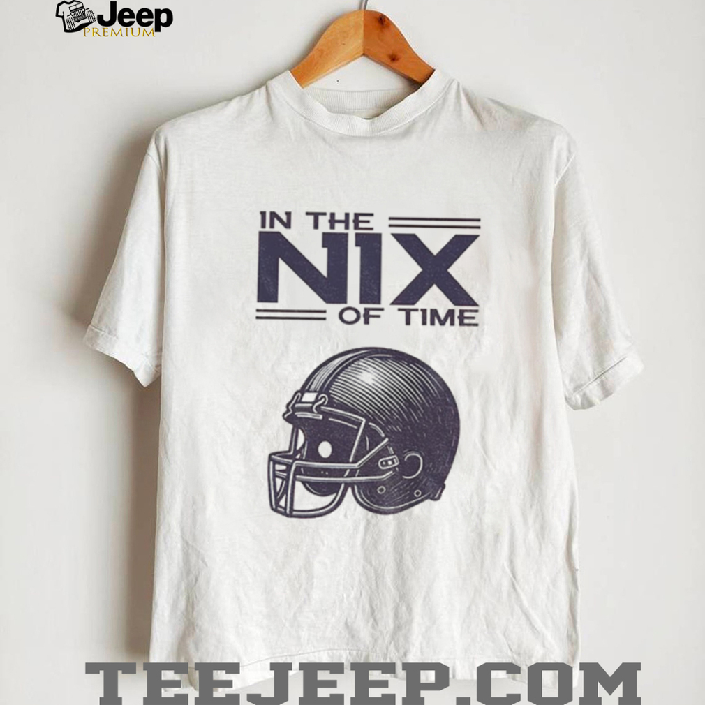 In the Nix of Time Bo Nix Denver Broncos shirt In the Nix of Time Bo Nix Denver Broncos shirt