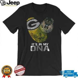 It's In My DNA Green Bay Packers & Milwaukee Bucks T Shirt