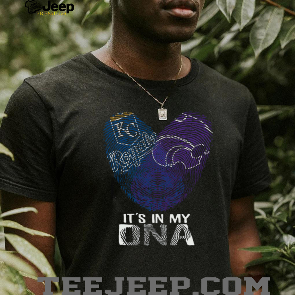 It’s in My DNA KC Royals & K State Wildcats Fan T Shirt It’s in My DNA KC Royals & K State Wildcats Fan T Shirt