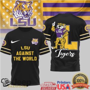 LSU Tigers Against The World Graphic T Shirt LSU Tigers Against The World Graphic T Shirt