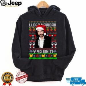 Llega Navidad y yo sin ti playera Pullover Hoodie
