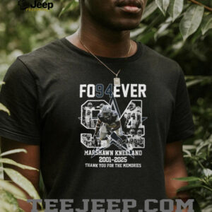 Marshawn Kneeland Fo94ever 2001 2025 Thank You For The Memories T Shirt