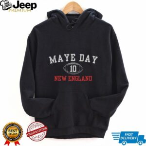 Maye Day 10 New England Patriots Football Drake Maye NFL shirt