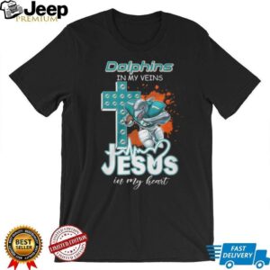Miami Dolphins In My Veins Jesus In My Heart T Shirt Miami Dolphins In My Veins Jesus In My Heart T Shirt