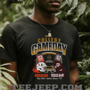 Miami Hurricanes vs Texas A&M Aggies 2025–26 College Football Playoff Game Day shirt