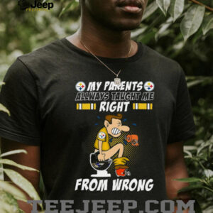 My Parents Always Taught Me Right From Wrong Funny Steelers Fan T Shirt My Parents Always Taught Me Right From Wrong Funny Steelers Fan T Shirt