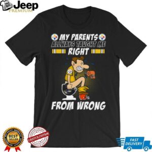 My Parents Always Taught Me Right From Wrong Funny Steelers Fan T Shirt