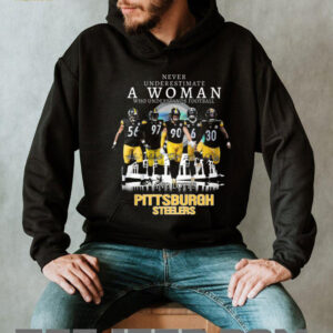 Never Underestimate A Woman Who Understands Football And Loves Pittsburgh Steelers T Shirt