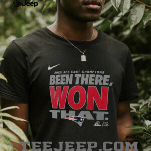 New England Patriots Nike 2025 AFC East Division Champions Been there won that shirt