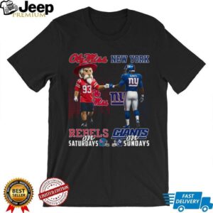 Ole Miss Rebels on Saturdays & New York Giants on Sundays T Shirt