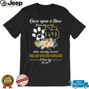 Once Upon a Time Dog & Notre Dame Fan T Shirt