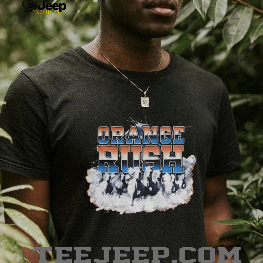 Orange Rush Denver Broncos shirt Orange Rush Denver Broncos shirt