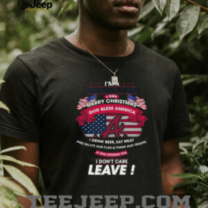 Patriotic I Say Merry Christmas T Shirt